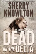 Dead on the Delta - Sherry Knowlton