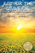 Just Ask The Universe - Samuels Michael