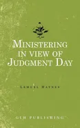 Ministering in view of Judgment Day - Lemuel Haynes