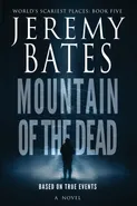 Mountain of the Dead - Jeremy Bates