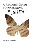 A Reader's Guide to Nabokov's 'Lolita' - Julian W. Connolly
