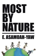 Most By Nature - E. Asamoah-Yaw