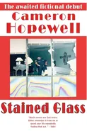 Stained Glass - Cameron Hopewell