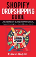 Shopify Dropshipping Guide - Marcus Rogers
