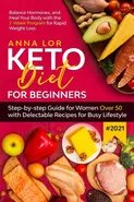 Keto Diet for Beginners #2021 - Anna Lor