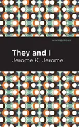 They and I - Jerome K Jerome