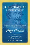 De Jure Praedae Commentarius - Hugo Grotius