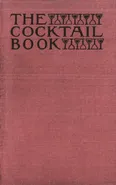 The Cocktail Book 1926 Reprint - St. Botolph Society The
