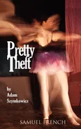 Pretty Theft - Adam Szymkowicz