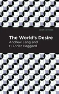 World's Desire - Andrew Lang