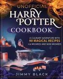 Unofficial Harry Potter Cookbook - Jimmy Black