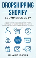 Dropshipping Shopify E-Commerce 2019 - Blake Davis
