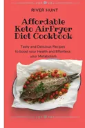 Affordable Keto Air Fryer Diet Cookbook - River Hunt