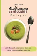 Mediterranean Unmissable Recipes - Jenna Violet