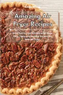 Amazing Air Fryer Recipes - Linda Wang
