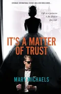 It's a Matter of Trust - Mary Michaels