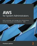 AWS for System Administrators - Prashant Lakhera