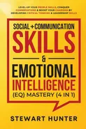 Social + Communication Skills &amp; Emotional Intelligence (EQ) Mastery (4 in 1) - STEWART HUNTER