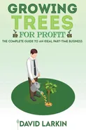 Growing Trees for Profit - David Larkin