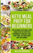 Keto Meal Prep For Beginners - Helen Robbins