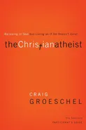 Christian Atheist Bible Study Participant's Guide | Softcover - Craig Groeschel