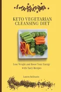 Keto Vegetarian Cleansing Diet - Lauren Bellisario