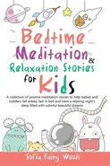 Bedtime Meditation and Relaxation Stories for Kids - Woods Sofia Fairy