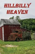 Hillbilly Heaven - Bev Beck