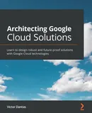Architecting Google Cloud Solutions - Victor Dantas