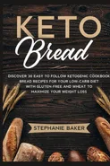 Keto Bread - Stephanie Baker