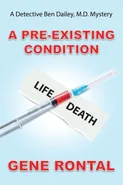 A Pre-existing Condition - Gene Rontal