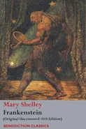 Frankenstein; or, The Modern Prometheus - Mary Wollstonecraft Shelley