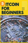 Bitcoin for Beginners - Nick Williams