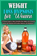 Weight Loss  Hypnosis  For Women - Nathaniel Rios
