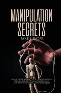 Manipulation Secrets - Jake Bishops