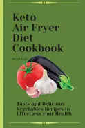 Keto Air Fryer Diet Cookbook - River Hunt