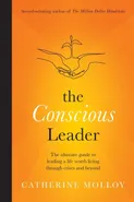 The Conscious Leader - Catherine Molloy
