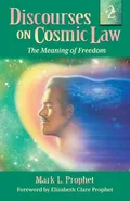 Discourses on Cosmic Law Volume 2 - Mark L Prophet