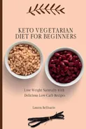 Keto Vegetarian Diet for Beginners - Lauren Bellisario