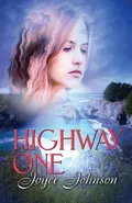 Highway One - Joyce Johnson