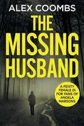 The Missing Husband - Alex Coombs