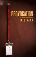Provocation - Meg Vann