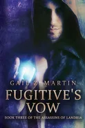 Fugitive's Vow - Gail Z. Martin