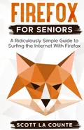 Firefox For Seniors - Counte Scott La