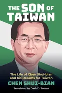 The Son of Taiwan - Shui-bian Chen