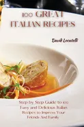 100 GREAT ITALIAN RECIPES - DAVID LOCATELLI