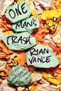 One Man's Trash - Ryan Vance
