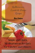 Mediterranean Lunch & Dinner Recipes - Ben Cooper