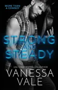 Strong and Steady - Vanessa Vale