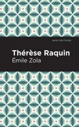 Thérese Raquin - Zola Émile